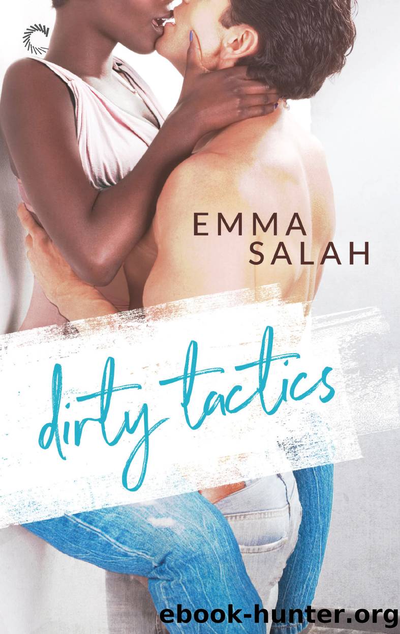 Dirty Tactics--A Brother's Best Friend Romance by Emma Salah