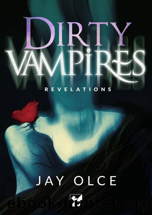 Dirty Vampires by Jay Olce