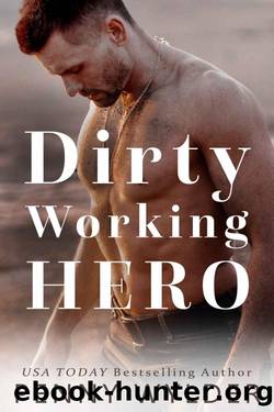 Dirty Working Hero (Hard Working Hero Book 2) by Penny Wylder