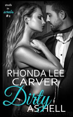 Dirty as Hell (Studs in Scrubs Book 2) by Rhonda Lee Carver