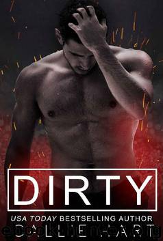 Dirty by Callie Hart