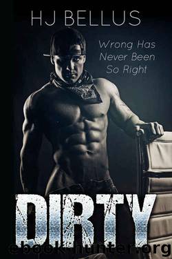 Dirty by HJ Bellus