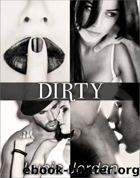 Dirty by Lucia Jordan