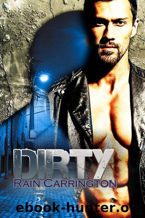 Dirty by Rain Carrington