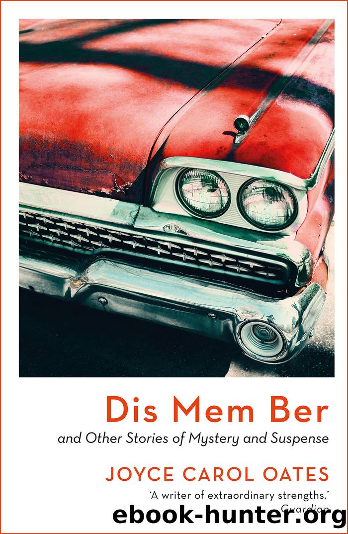 Dis Mem Ber by Joyce Carol Oates