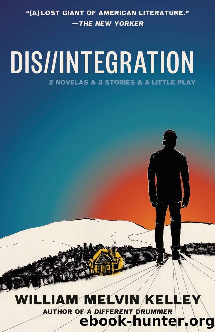 DisIntegration by William Melvin Kelley
