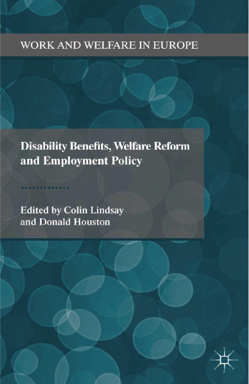 Disability Benefits, Welfare Reform and Employment Policy by Colin Lindsay Donald Houston (eds.)