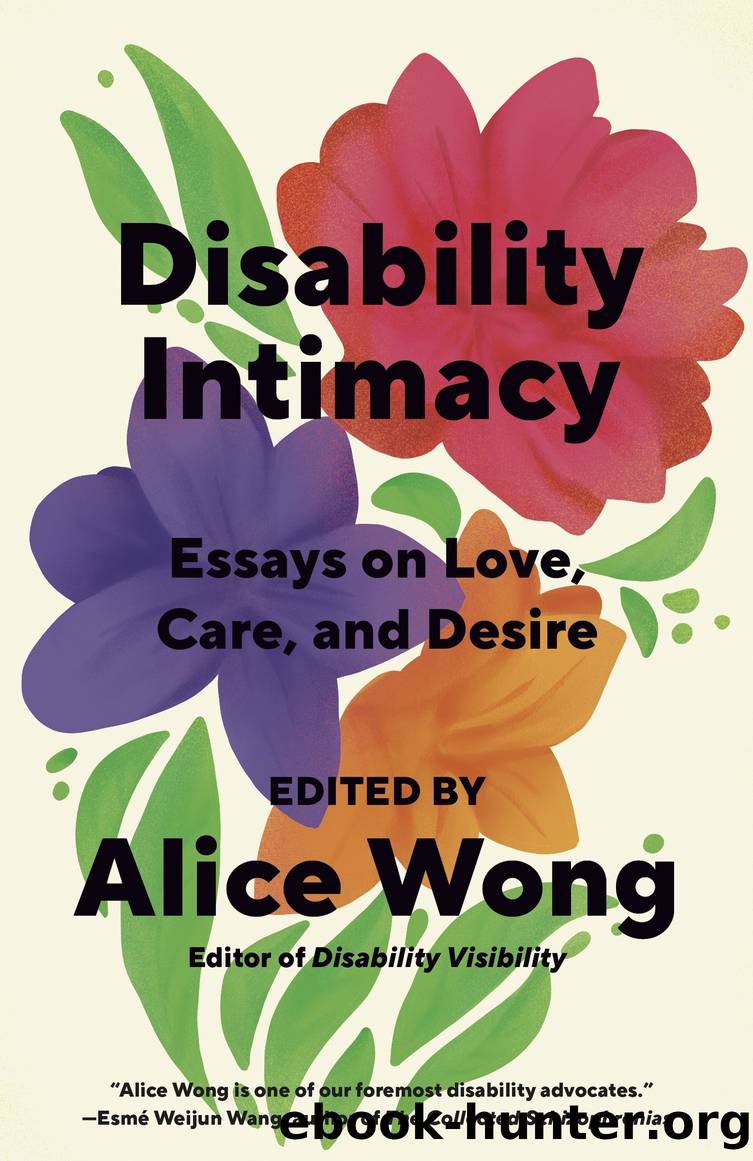 Disability Intimacy by Alice Wong