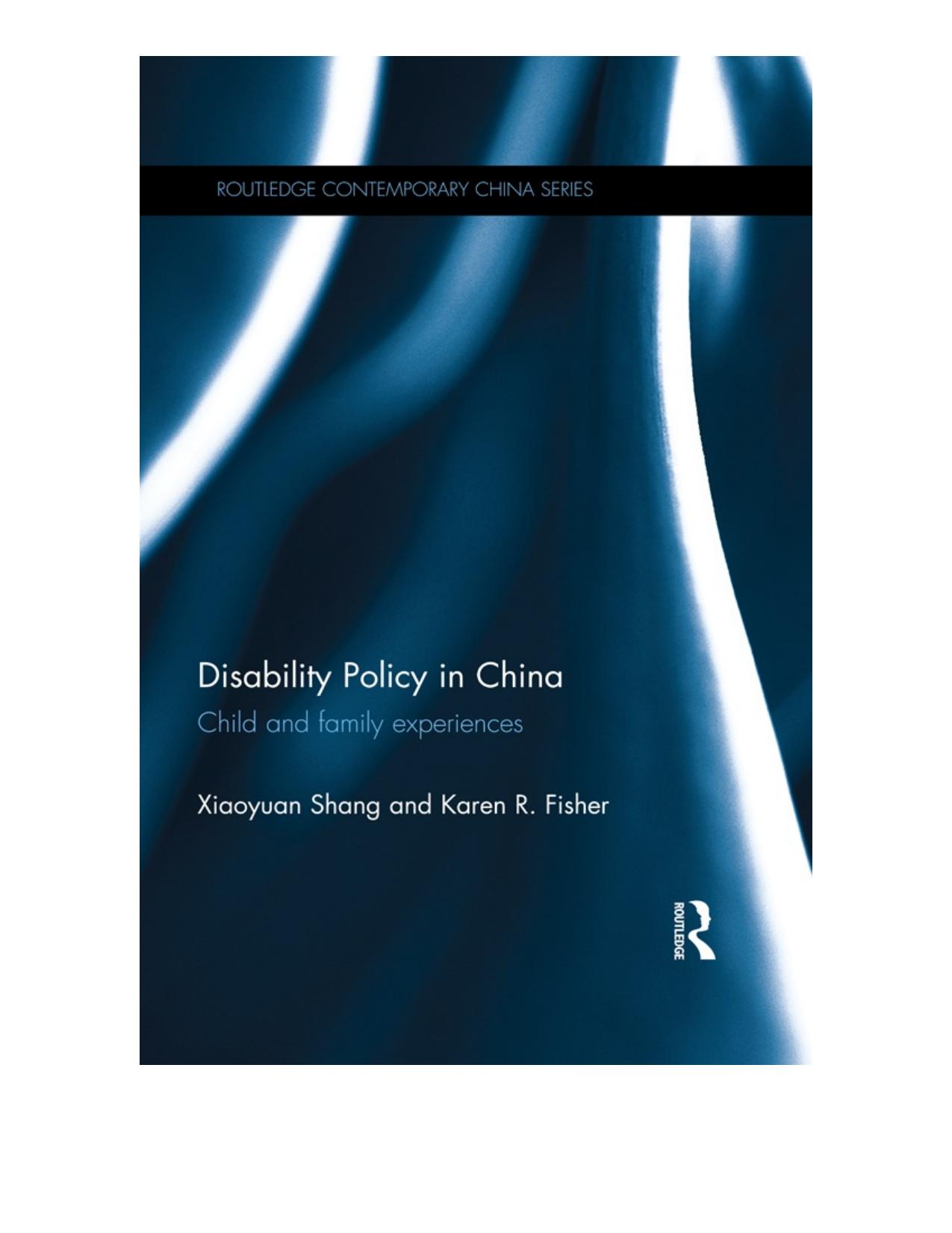 Disability Policy in China: Child and family experiences by Unknow