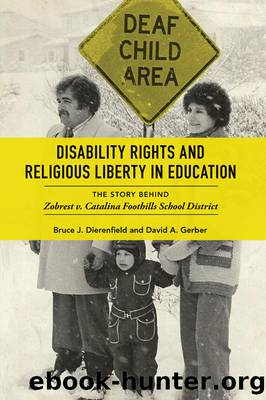Disability Rights and Religious Liberty in Education by Bruce J. Dierenfield