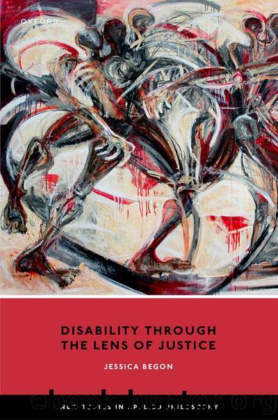 Disability Through the Lens of Justice by Jessica Begon