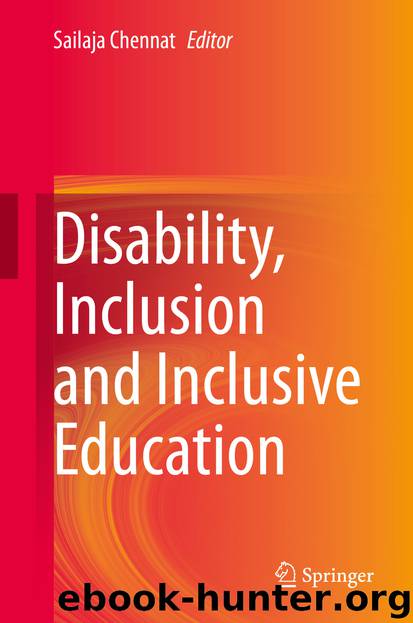 Disability, Inclusion and Inclusive Education by Sailaja Chennat
