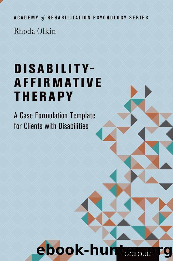 Disability- Affirmative Therapy by Rhoda Olkin