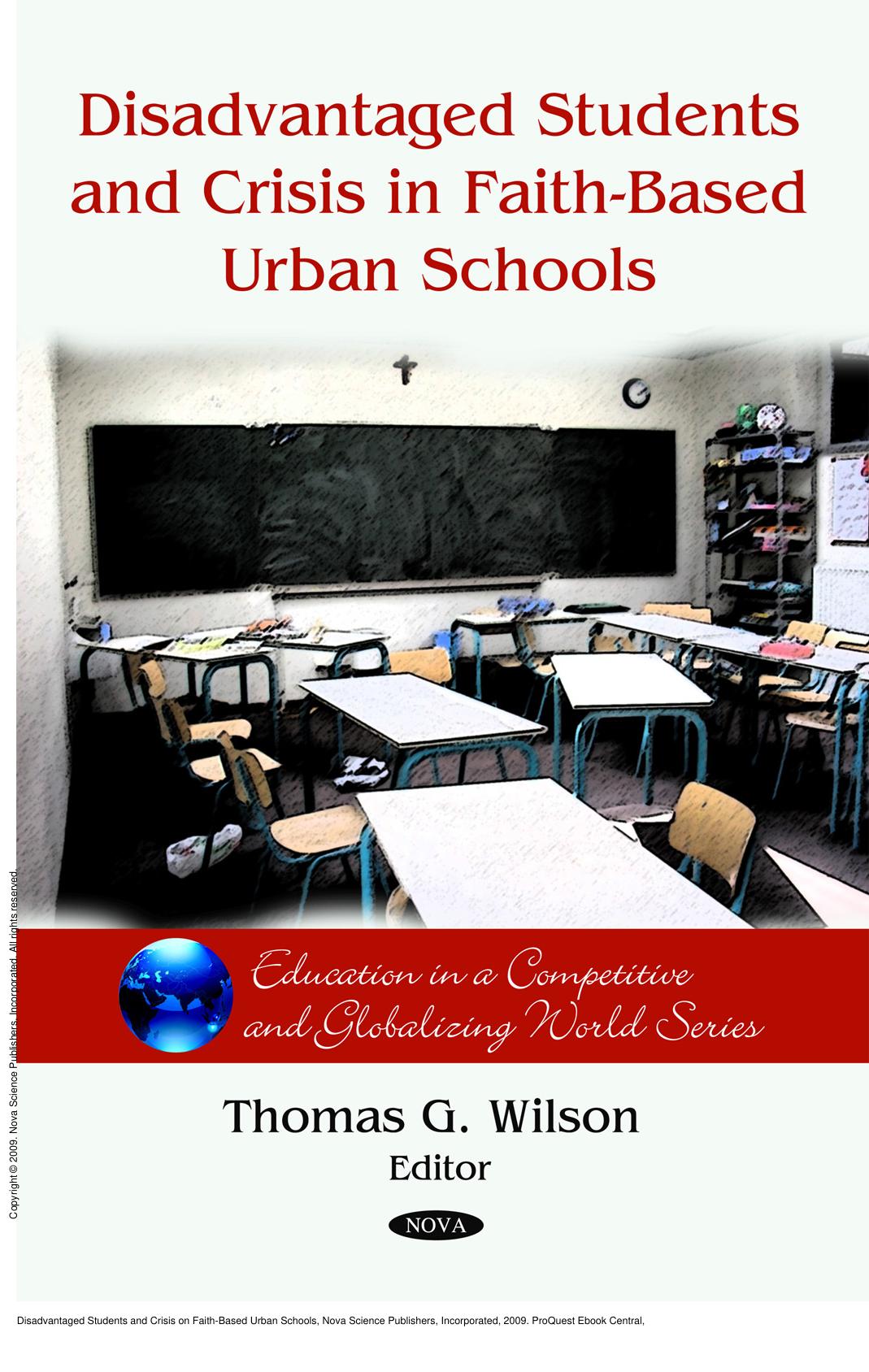 Disadvantaged Students and Crisis on Faith-Based Urban Schools by Thomas G. Wilson