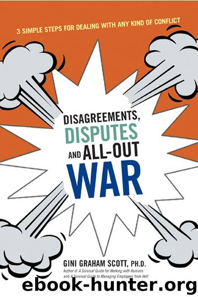 Disagreements, Disputes, and All-Out War by Gini Graham Scott