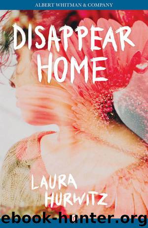 Disappear Home by Laura Hurwitz