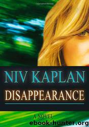 Disappearance by Niv Kaplan