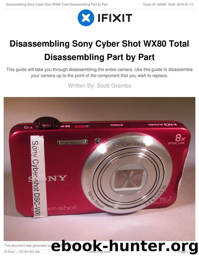 Disassembling Sony Cyber Shot WX80 Total Disassembling Part by Part by Unknown