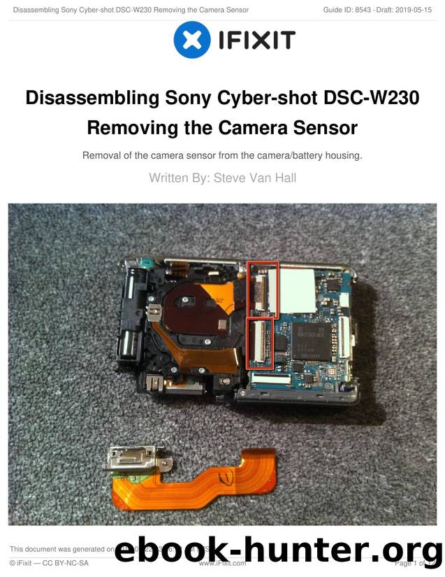 Disassembling Sony Cyber-shot DSC-W230 Removing the Camera Sensor by Unknown