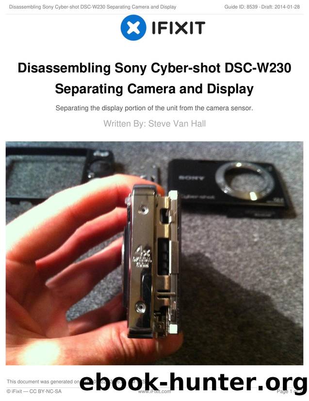 Disassembling Sony Cyber-shot DSC-W230 Separating Camera and Display by Unknown