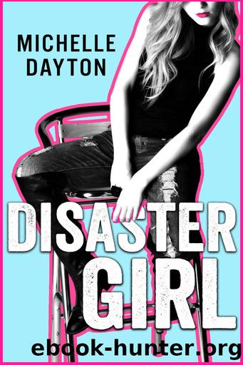Disaster Girl by Michelle Dayton