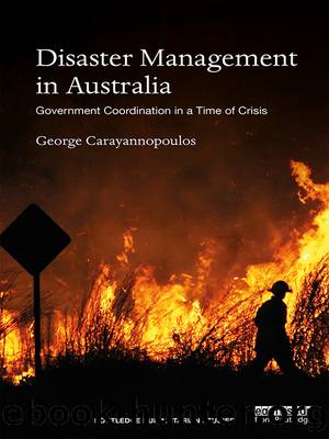 Disaster Management in Australia by George Carayannopoulos