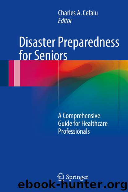 Disaster Preparedness for Seniors by Charles A. Cefalu