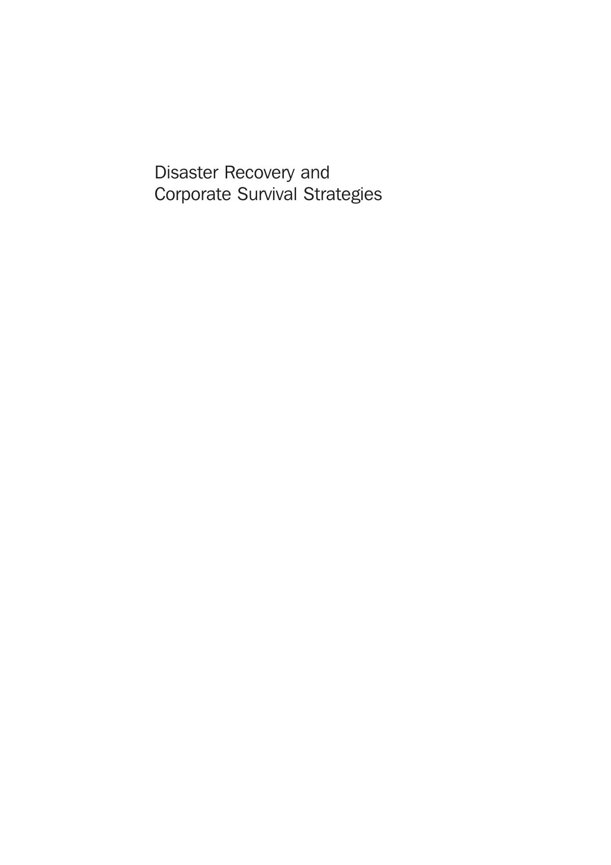 Disaster Recovery & Corporate Survival Strategies: Pre-Emptive Procedures & Countermeasures (Executive Briefings) by Louise Broby