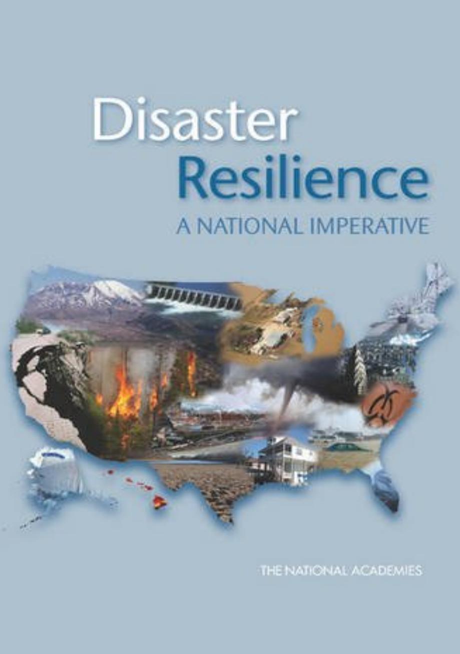 Disaster Resilience: A National Imperative by unknow