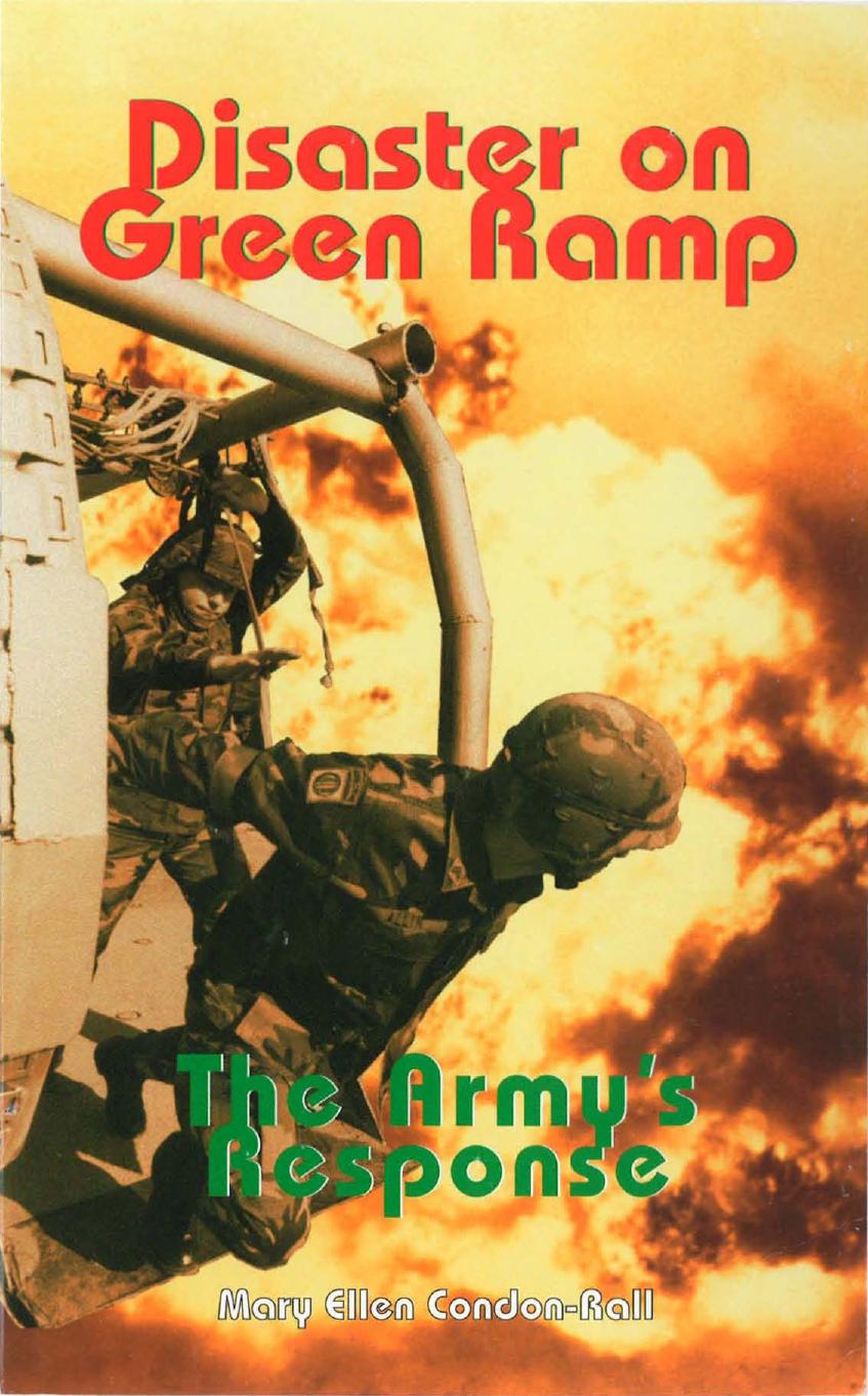 Disaster on Green Ramp : the Army's response by Mary Ellen Condon-Rall; Center of Military History