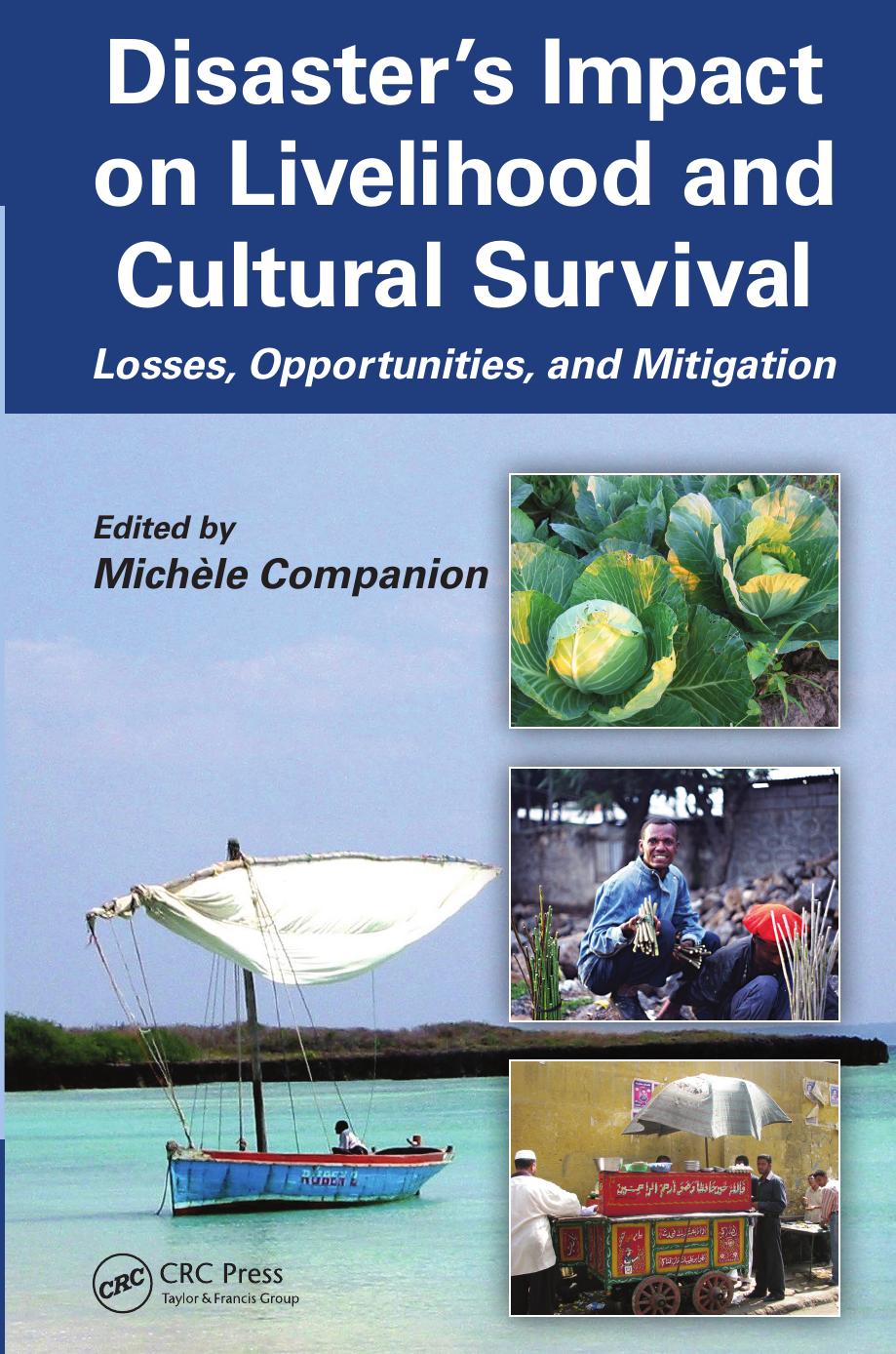 Disaster's Impact on Livelihood and Cultural Survival by Companion Michele