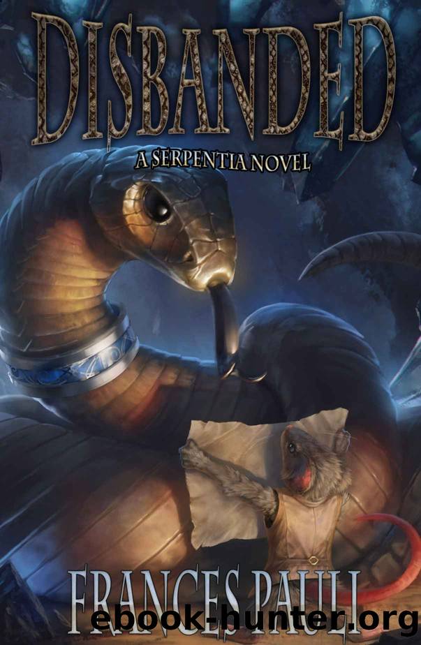 Disbanded (Serpentia) by Frances Pauli