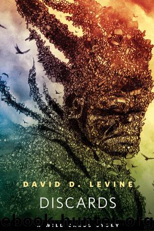 Discards by David D. Levine