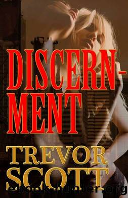 Discernment by Trevor Scott