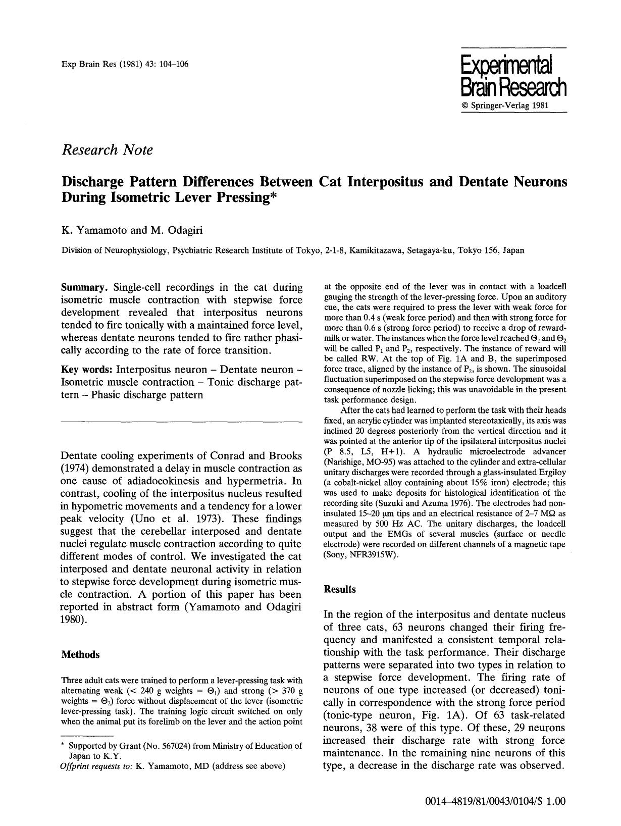 Discharge pattern differences between cat interpositus and dentate neurons during isometric lever pressing by Unknown