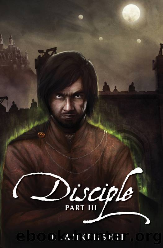 Disciple, Part III by L. Blankenship
