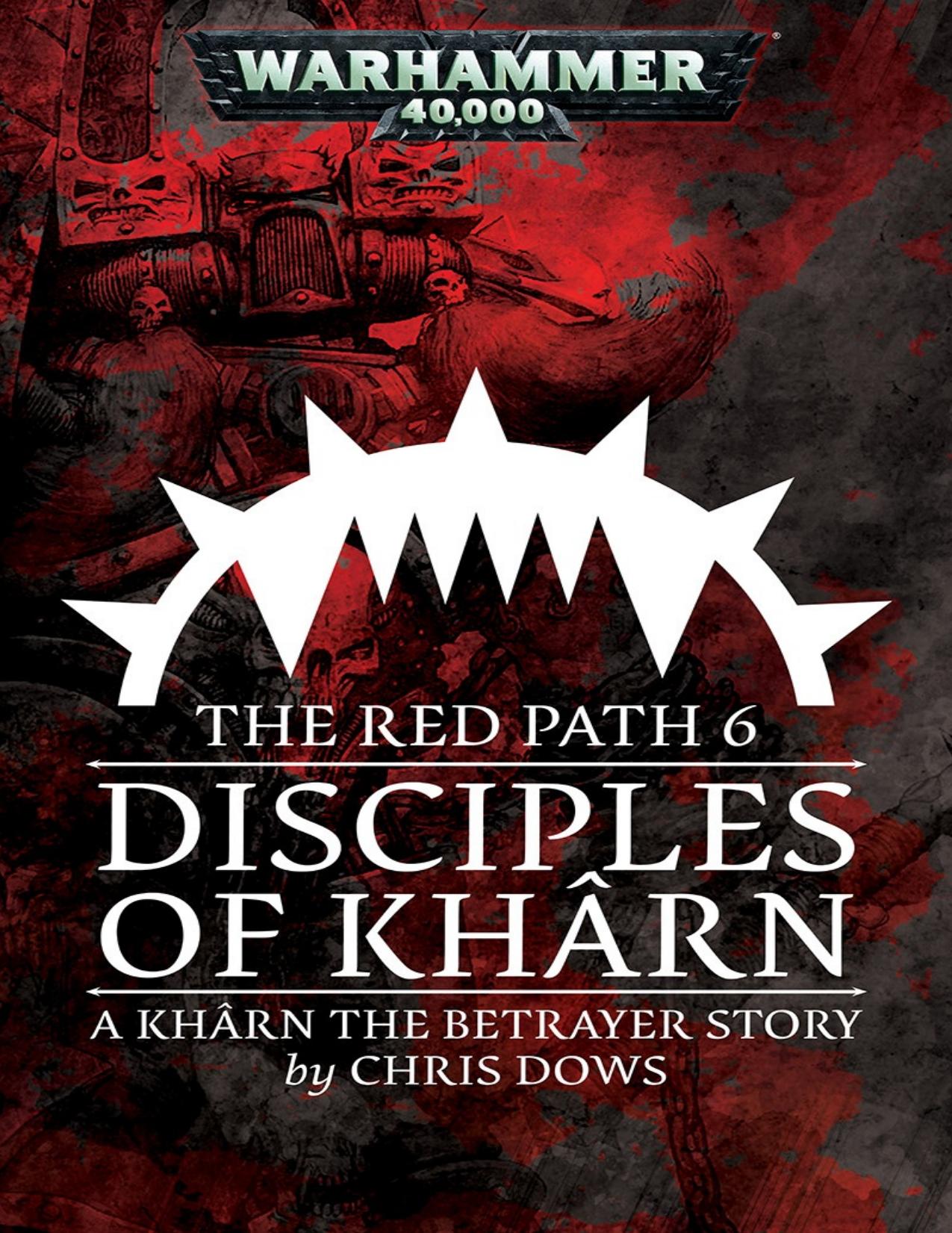 Disciples of Khârn by Chris Dows