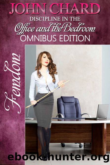 Discipline in the Office and the Bedroom by John Chard