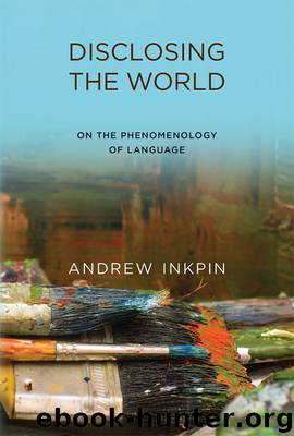 Disclosing the World by Andrew Inkpin