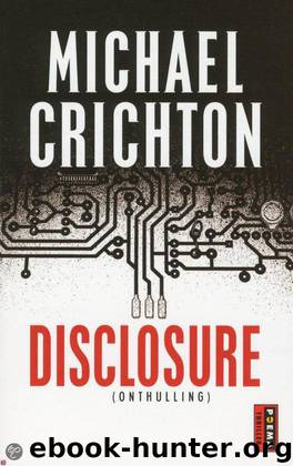 Disclosure (Onthulling) by Michael Crichton