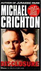 Disclosure by Michael Crichton