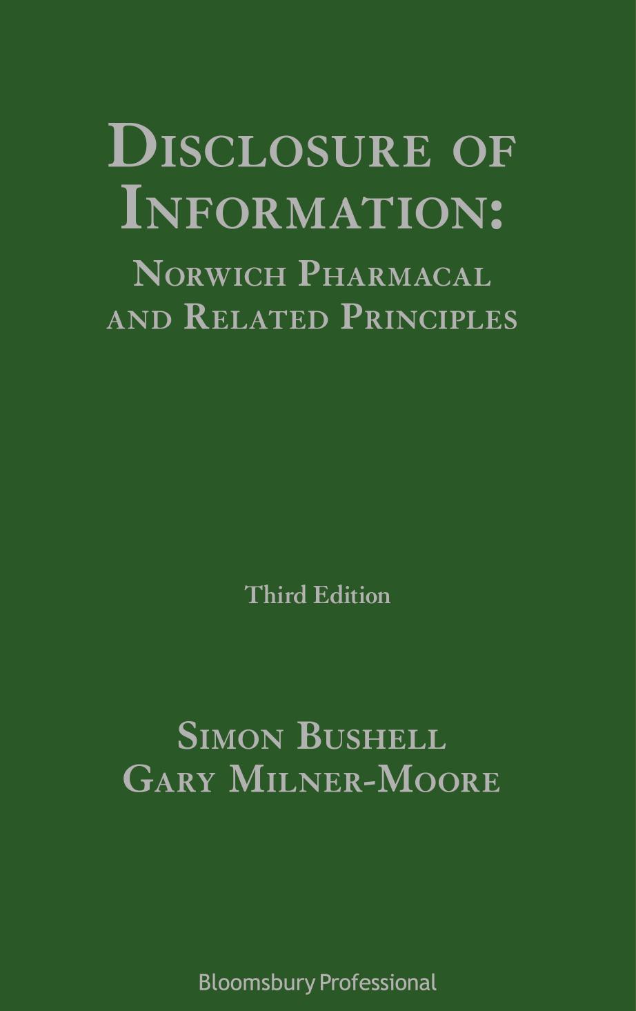 Disclosure of Information Norwich Pharmacal and Related Principles by Simon Bushell; Gary Milner-Moore
