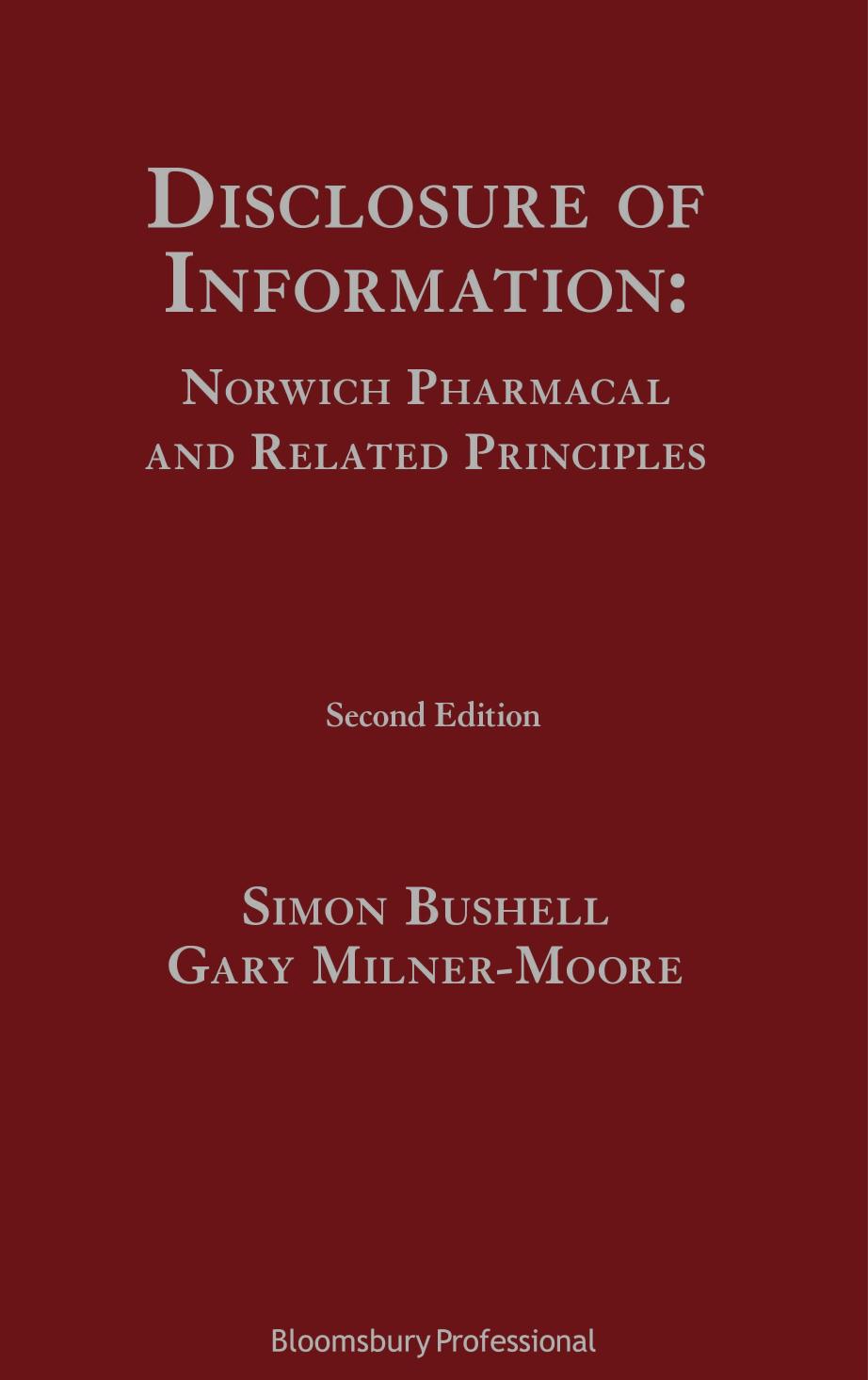 Disclosure of Information: Norwich Pharmacal and Related Principles by Simon Bushell; Gary Milner-Moore