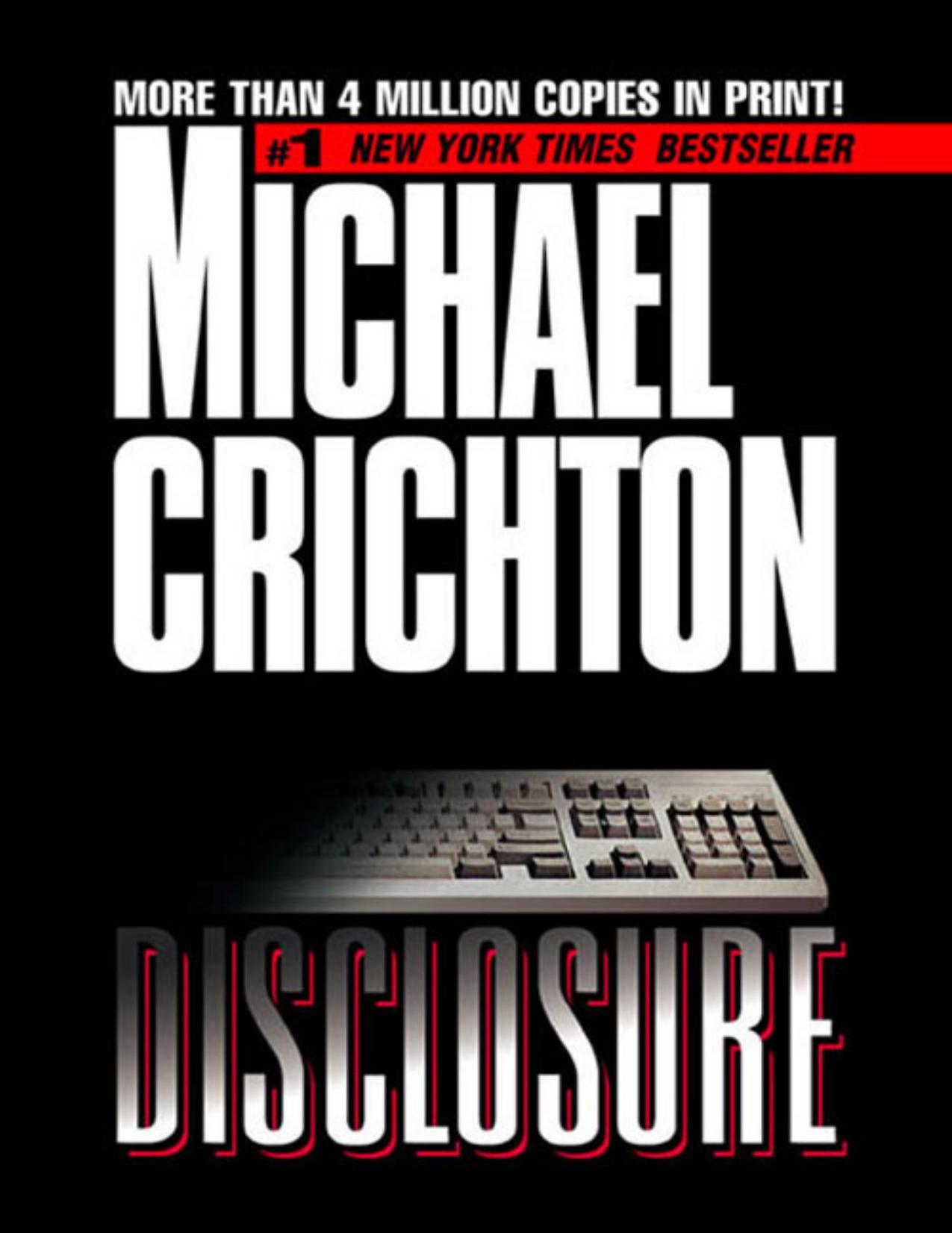 Disclosure: A Novel by Michael Crichton