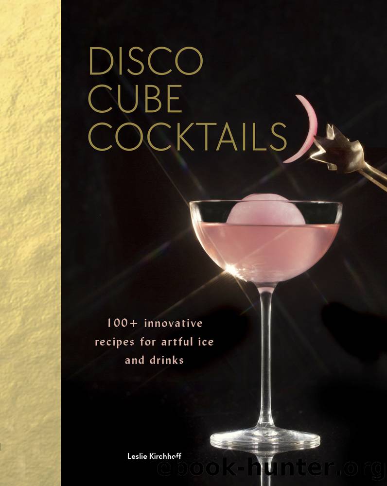 Disco Cube Cocktails by Leslie Kirchhoff
