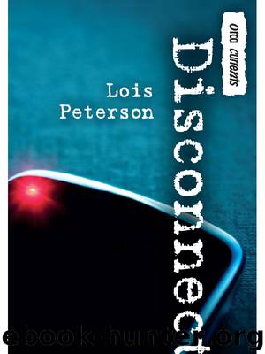 Disconnect by Lois Peterson