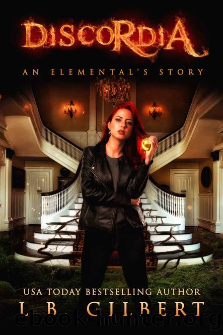 Discordia_An Elementalâs Prequel by L. B. Gilbert