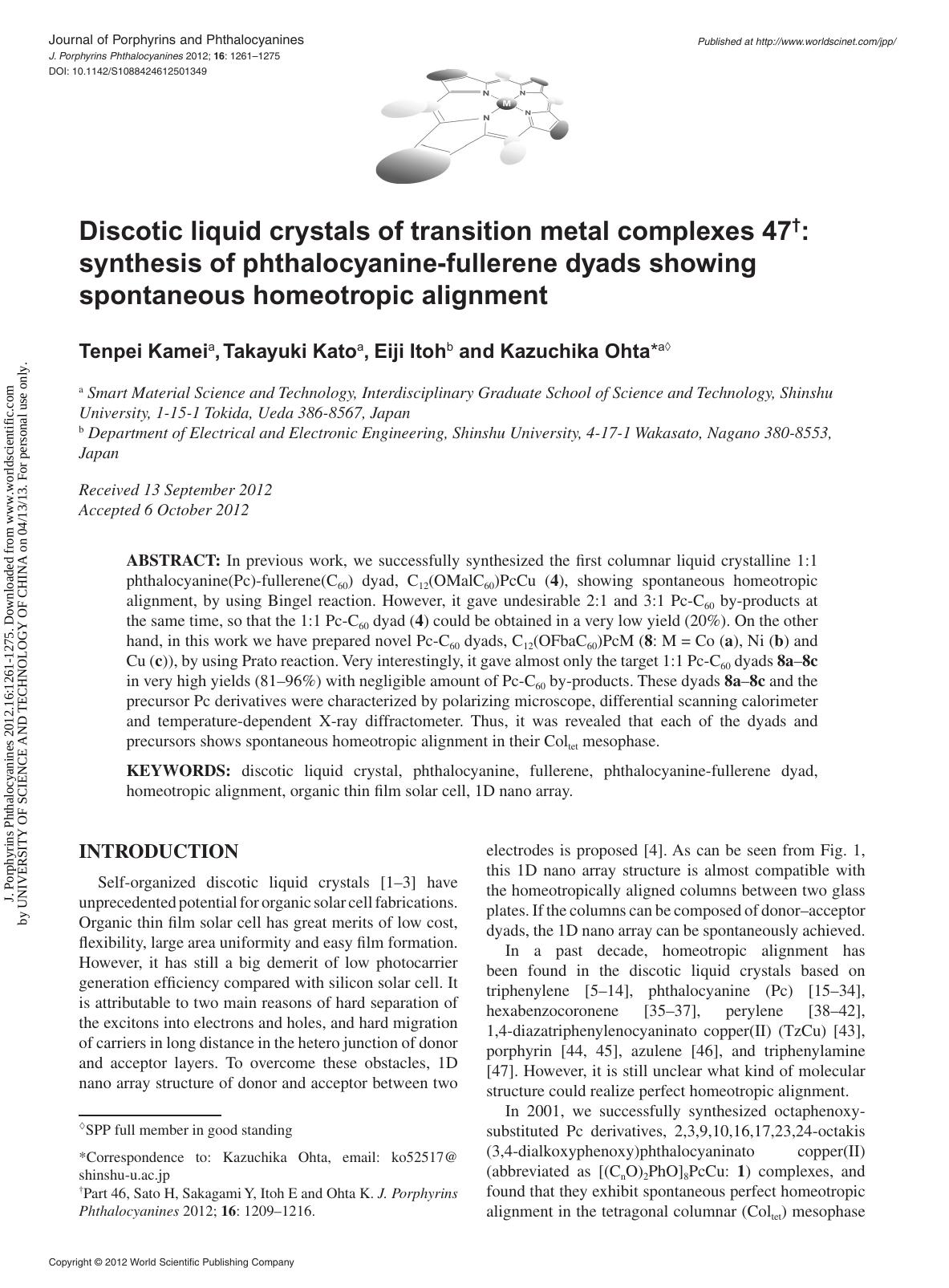 Discotic liquid crystals of transition metal complexes 47: synthesis of phthalocyanine-fullerene dyads showing spontaneous homeotropic alignment by Tenpei Kamei Takayuki Kato Eiji Itoh & Kazuchika Ohta