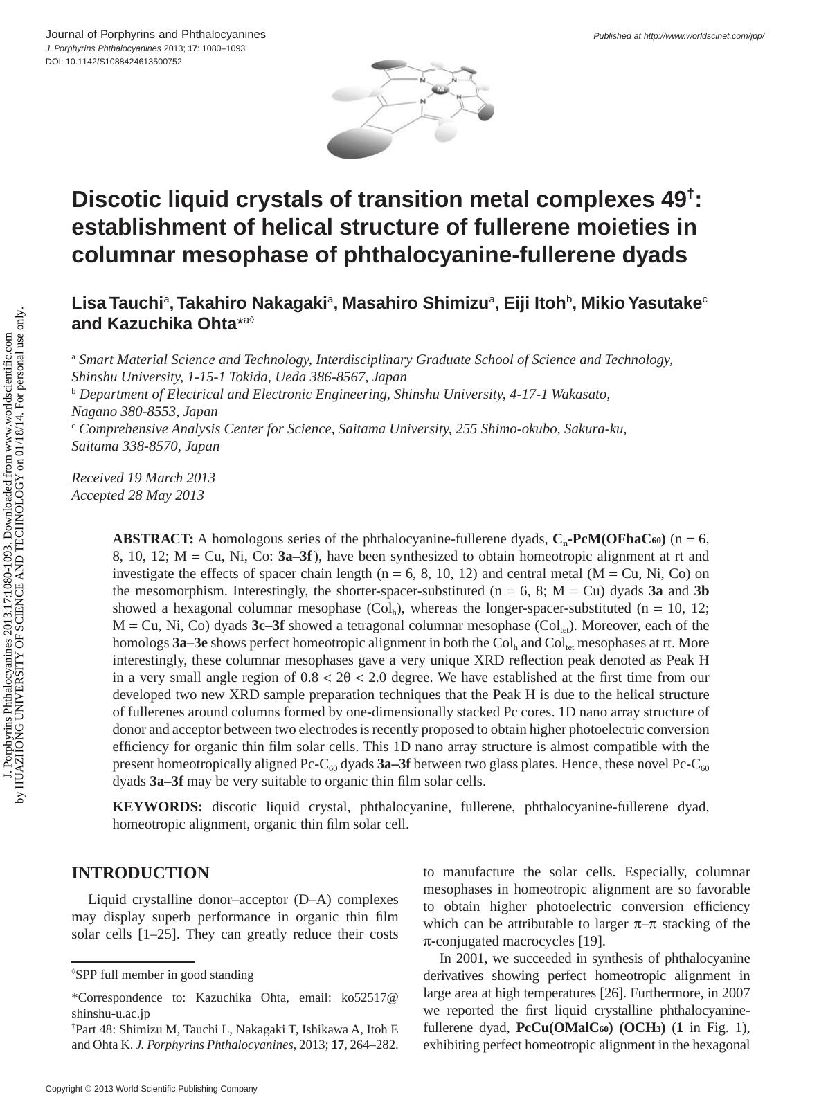 Discotic liquid crystals of transition metal complexes 49: establishment of helical structure of fullerene moieties in columnar mesophase of phthalocyanine-fullerene dyads by Lisa Tauchi Takahiro Nakagaki Masahiro Shimizu Eiji Itoh Mikio Yasutake & Kazuchika Ohta
