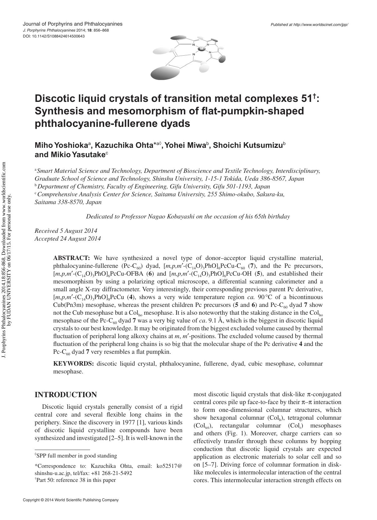 Discotic liquid crystals of transition metal complexes 51: Synthesis and mesomorphism of flat-pumpkin-shaped phthalocyanine-fullerene dyads by Miho Yoshioka Kazuchika Ohta Yohei Miwa Shoichi Kutsumizu & Mikio Yasutake